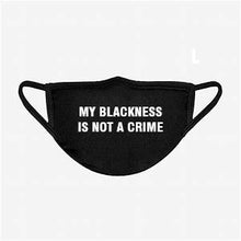 MY BLACKNESS IS NOT A CRIME